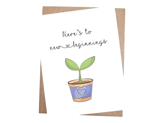 Here's to New Beginnings greeting Card